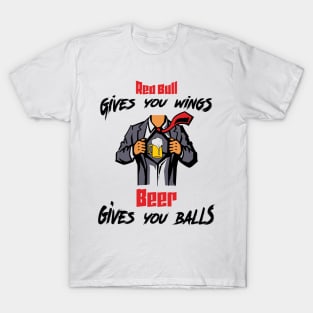 Energy drinks give you wings but beer gives you... T-Shirt